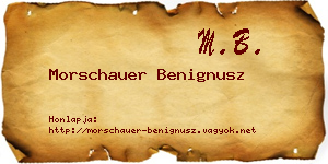 Morschauer Benignusz névjegykártya